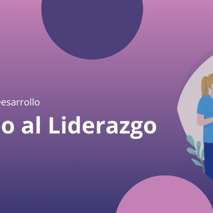 Programa de Desarrollo: Rumbo al Liderazgo